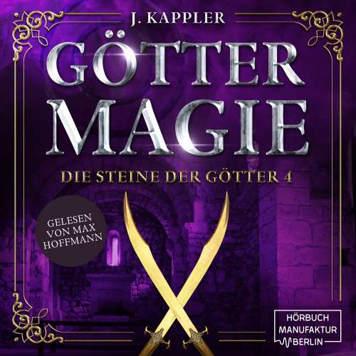 Cover von Julian Kappler - Die Steine der Götter - Band 4 - Göttermagie