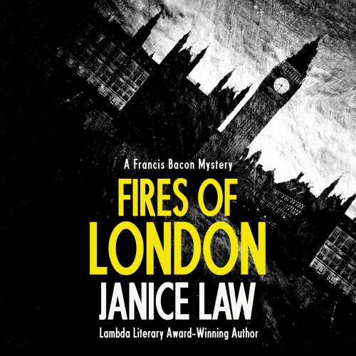 Cover von Janice Law - A Francis Bacon Mystery 1 - Fires of London