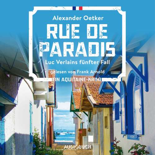 Cover von Alexander Oetker - Luc Verlains - Band 5 - Rue de Paradis