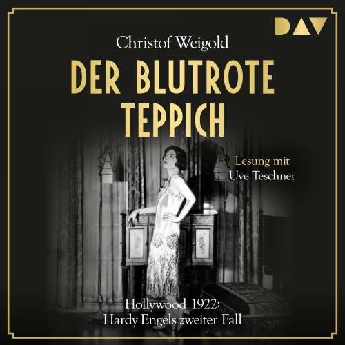 Cover von Christof Weigold - Hardy Engel 2 - Der blutrote Teppich. Hollywood 1922: Hardy Engels zweiter Fall