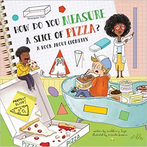 Cover von Madeline J. Hayes - How Do You Measure a Slice of Pizza? - A Book About Geometry