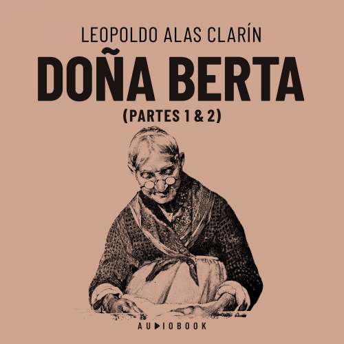 Cover von Leopoldo Alas Clarín - Doña Berta