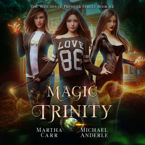 Cover von Martha Carr - Witches of Pressler Street - Book 4 - Magic Trinity