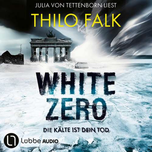 Cover von Thilo Falk - White Zero - Die Kälte ist dein Tod