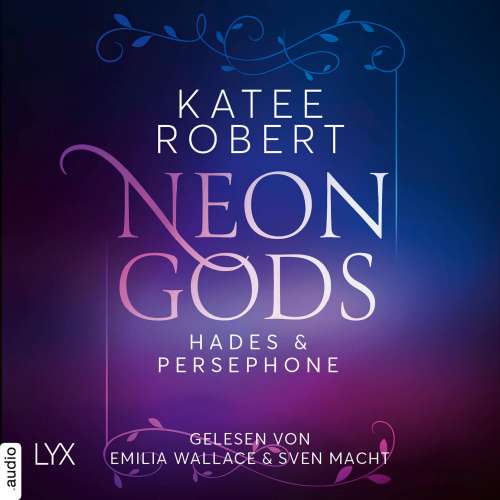 Cover von Katee Robert - Dark Olympus - Teil 1 - Neon Gods - Hades & Persephone