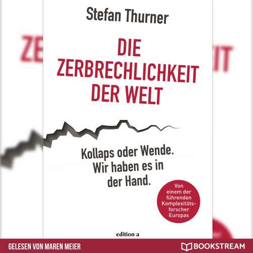 Cover von Stefan Thurner - Die Zerbrechlichkeit der Welt - Kollaps oder Wende. Wir haben es in der Hand.