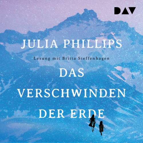 Cover von Julia Phillips - Das Verschwinden der Erde