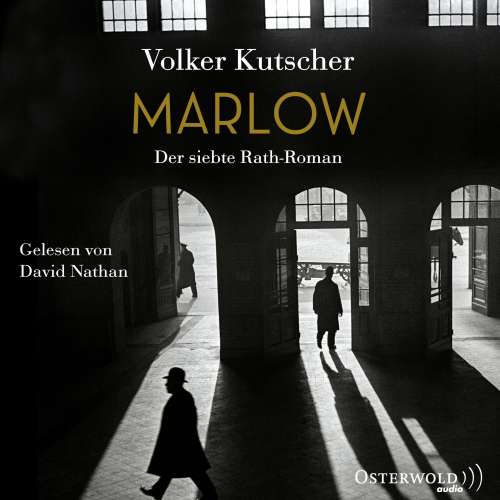 Cover von Volker Kutscher - Die Gereon-Rath-Romane 7 - Marlow - Der siebte Rath-Roman