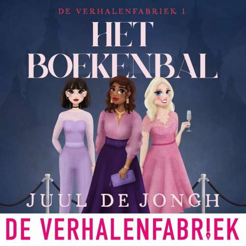 Cover von Juul de Jongh - De Verhalenfabriek - Deel 1 - Het Boekenbal