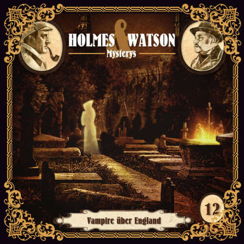 Cover von Holmes & Watson - Holmes & Watson Mysterys Teil 12 - Vampire über England