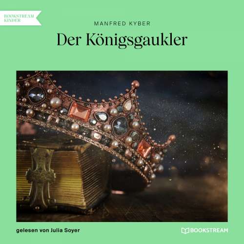 Cover von Manfred Kyber - Der Königsgaukler