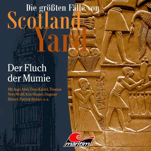 Cover von Die größten Fälle von Scotland Yard - Folge 40 - Der Fluch der Mumie