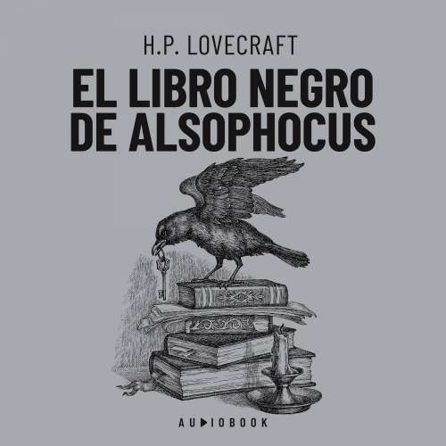 Cover von H.P. Lovecraft - El libro negro de Alsophocus