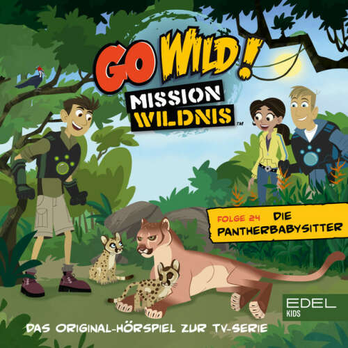 Cover von Go Wild! - Mission Wildnis - Folge 24: Die Pantherbabysitter / Der verlorene Schlüssel (Das Original-Hörspiel zur TV-Serie)