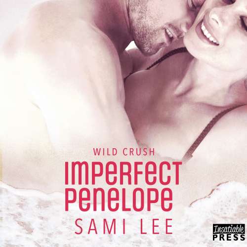 Cover von Sami Lee - Wild Crush - Book 4 - Imperfect Penelope