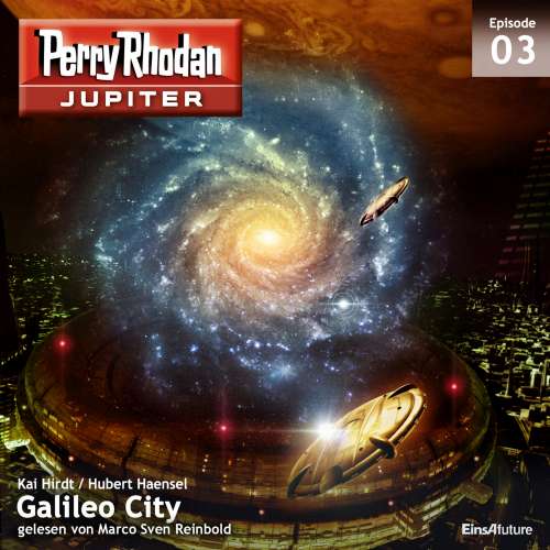 Cover von Kai Hirdt - Perry Rhodan - Jupiter 3 - Galileo City