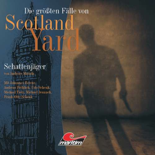 Cover von Die größten Fälle von Scotland Yard - Folge 11 - Schattenjäger
