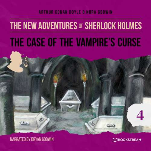 Cover von Sir Arthur Conan Doyle - The New Adventures of Sherlock Holmes - Episode 4 - The Case of the Vampire's Curse