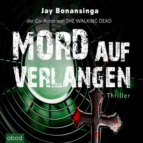 Cover von Jay Bonansinga - Mord auf Verlangen - Vom Co-Autor von The Walking Dead