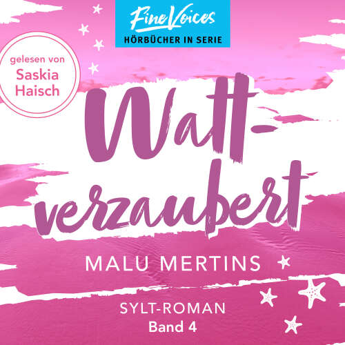 Cover von Malu Mertins - Ein Sylt-Roman - Band 4 - Wattverzaubert