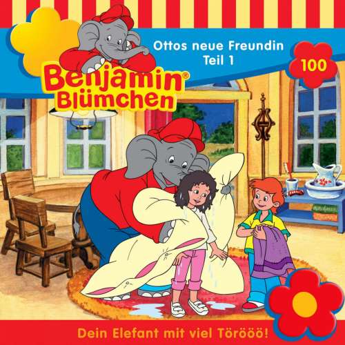 Cover von Benjamin Blümchen - Folge 100 - Ottos neue Freundin, Teil 1