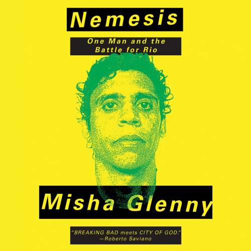 Cover von Misha Glenny - Nemesis - One Man and the Battle for Rio