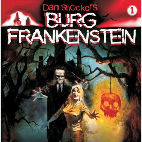 Cover von Dan Shockers Burg Frankenstein - Folge 1 - Schreckensnacht auf Burg Frankenstein