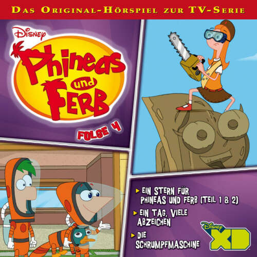 Cover von Disney - Phineas & Ferb - Folge 4: Ein Stern für Phineas und Ferb / Ein Tag, viele Abzeichen / Die Schrumpfmaschine