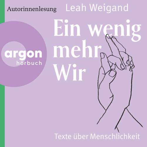 Cover von Leah Weigand - Ein wenig mehr wir - Gedichte über Menschlichkeit