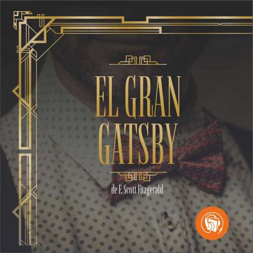 Cover von F. Scott Fitzgerald - El Gran Gatsby