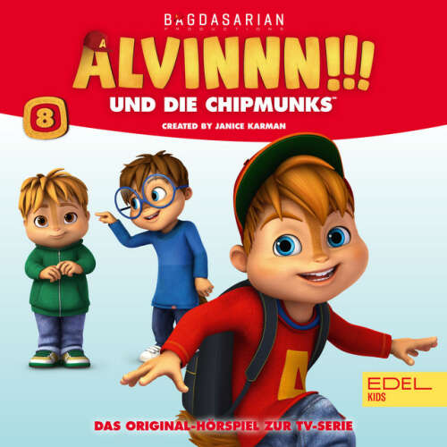 Cover von Alvinnn!!! und die Chipmunks - Folge 8 (Original Hörspiel zur TV-Serie)