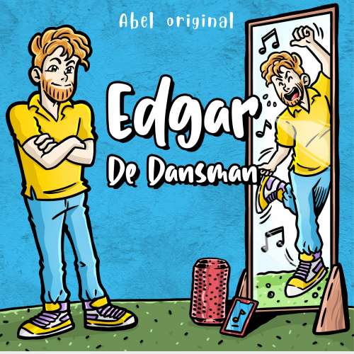 Cover von Edgar de Dansman - Abel Originals - Episode 1 - Een nieuwe baan voor Edgar