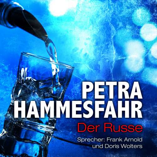 Cover von Petra Hammesfahr - Die Freundin - Erzählungen - und: Drachenweibchen - Teil 7 - Der Russe