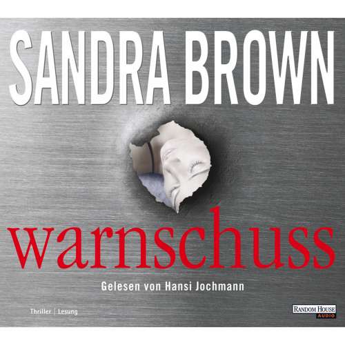 Cover von Sandra Brown - Warnschuss