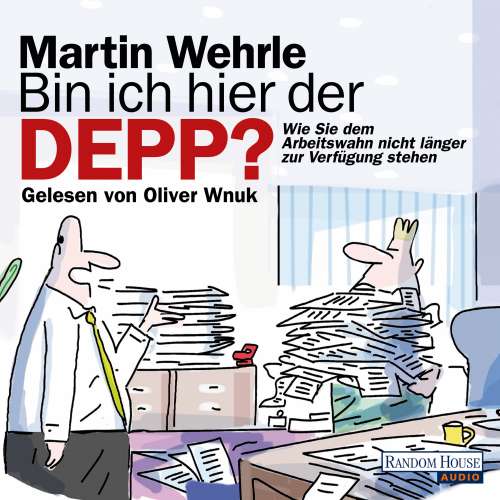 Cover von Martin Wehrle - Bin ich hier der Depp?