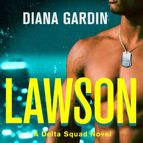 Cover von Diana Gardin - Delta Squad - Book 1 - Lawson