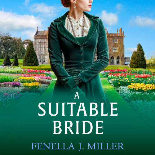 Cover von Fenella J Miller - A Suitable Bride - A dazzling Regency romance from Fenella J. Miller for 2025