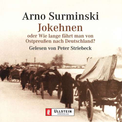 Cover von Arno Surminski - Jokehnen oder Wie lange fährt man von Ostpreußen nach Deutschland?