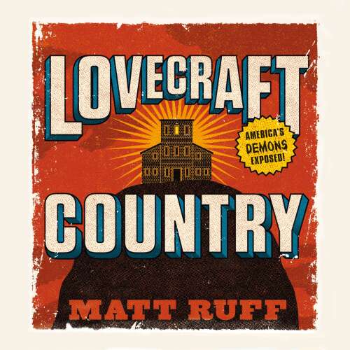 Cover von Matt Ruff - Lovecraft Country - TV Tie-In