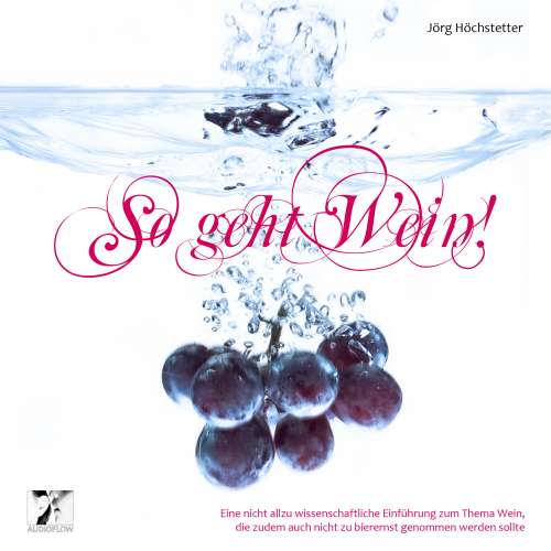 Cover von Jörg Höchstetter - So geht Wein!