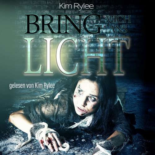 Cover von Kim Rylee - Bring mich ans Licht