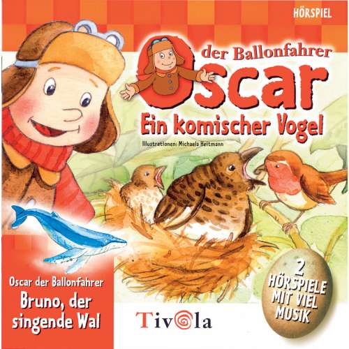 Cover von Tivola - Oscar der Ballonfahrer - Ein komischer Vogel / Der singende Wal