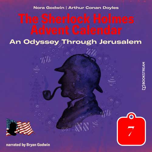 Cover von Sir Arthur Conan Doyle - The Sherlock Holmes Advent Calendar - Day 7 - An Odyssey Through Jerusalem