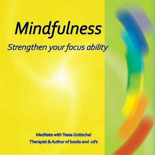 Cover von Tessa Gottschal - Mindfulness - Strengthen your focus ability