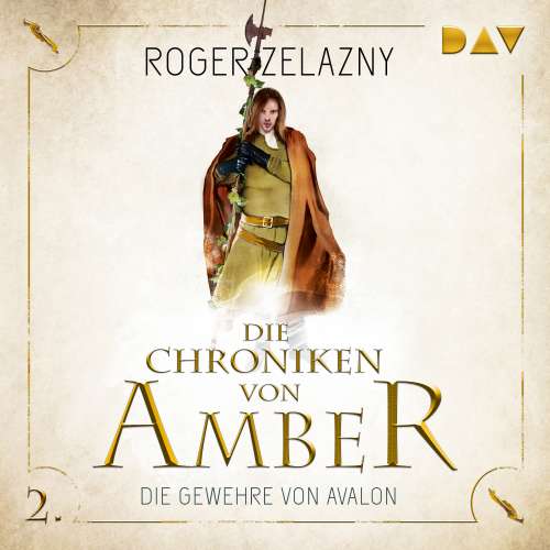 Cover von Roger Zelazny - Die Chroniken von Amber - Teil 2 - Die Gewehre von Avalon