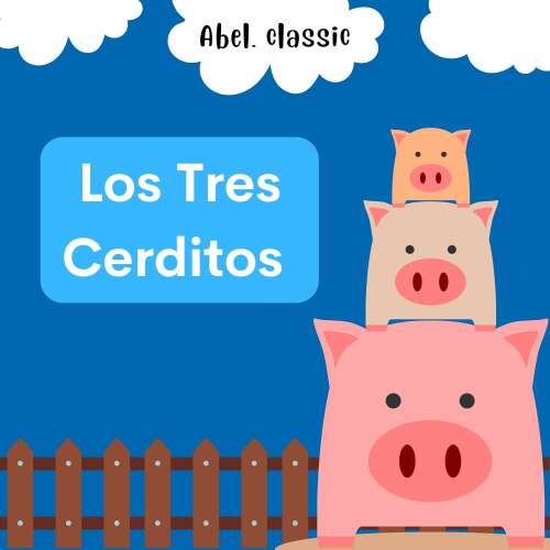 Cover von Abel Classics - Los Tres Cerditos