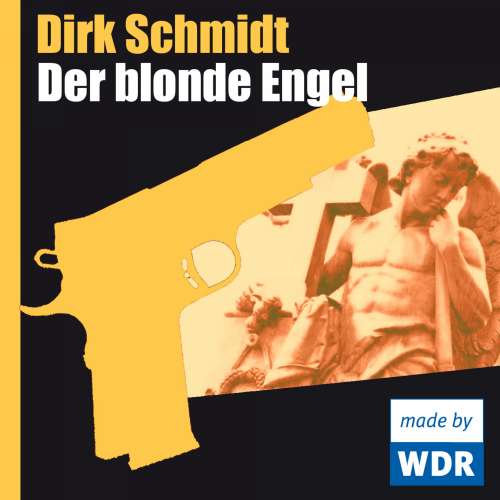 Cover von Dirk Schmidt - Der blonde Engel