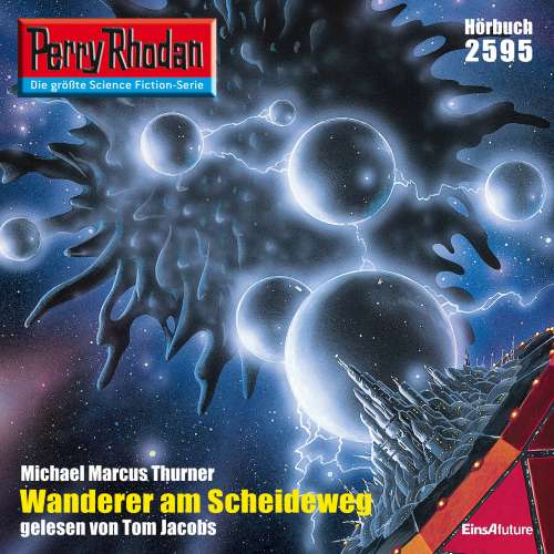 Cover von Michael Marcus Thurner - Perry Rhodan - Erstauflage 2595 - Wanderer am Scheideweg