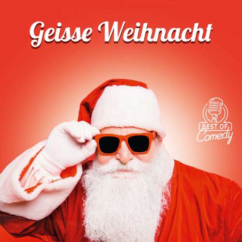 Cover von Diverse Autoren - Best of Comedy: Geisse Weihnacht
