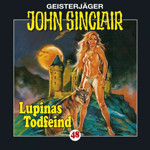 Cover von John Sinclair - John Sinclair - Folge 48 - Lupinas Todfeind (2/2)